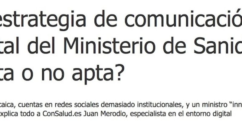 Entrevista: La comunicación digital del Ministerio de Sanidad