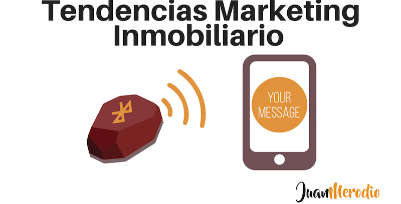 Tendencias Marketing Inmobiliario: beacons como herramienta de venta